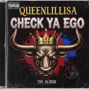 Queenlillisa_-_check_ya_ego_