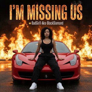 I’m Missing Us