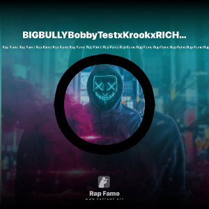 BIGBULLYBobbyTestxKrookxRICHarD