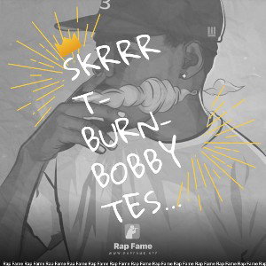SKRRRT-BURN-Bobby Test FT.Richy B.