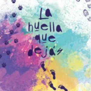 la vida es una huella que dejas por el camino 