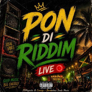 Pon di Riddim - JDMajestic & Cvmisp - Orosí CR