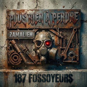 Zamalien - Plus rien à perdre 