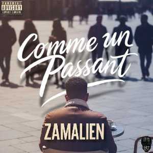 Zamalien - Comme un Passant