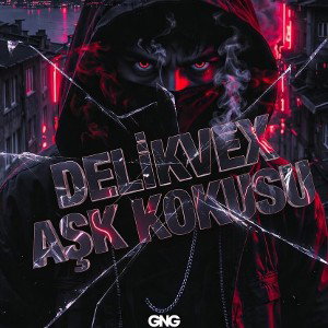 DELİKVEX - AŞK KOKUSU