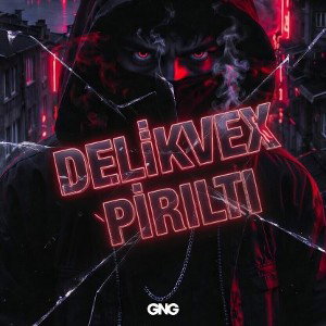 DELİKVEX - PIRILTI