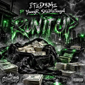 Run It Up - STREET MOB