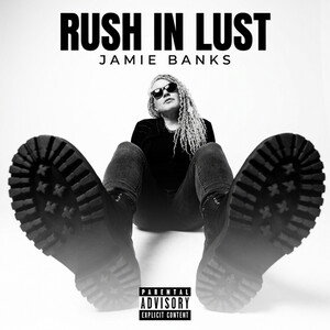 Rush In Lust