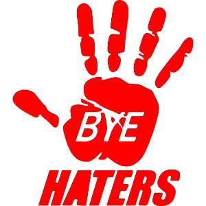 haters
