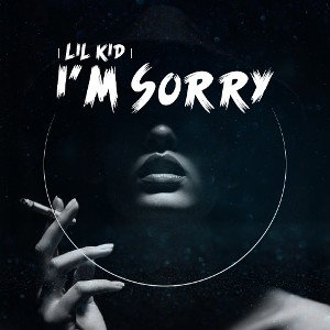 LILKID - Im $0RRY