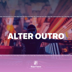 Alter outro