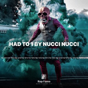 HAD TO 1 by Nucci Nucci 