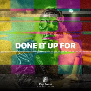 DONE IT UP FOR
