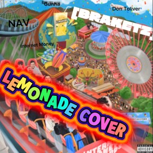 Lemonade By Lemonade Money (Feat. NAV)  - Cover - Don Toliver, Gunna