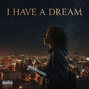 I have a dream