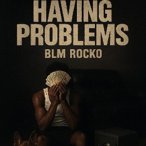 BLM ROCKO HAVING PROBLEMS