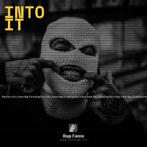 Into It