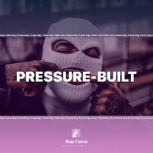 pressure-built