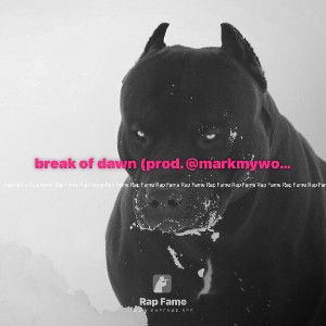 break of dawn (prod. @markmywordsbeats‬ & ‪@gabelucas1195‬ )