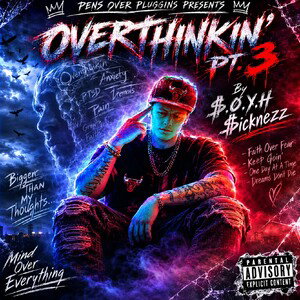 Overthinkin'pt3 