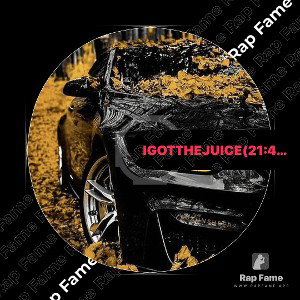 I got the Juice (21:48:41)