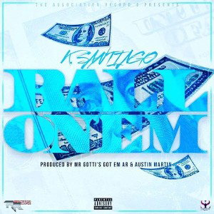 Ball On Em  K. Santiago prod by MrGottisGotemAR 