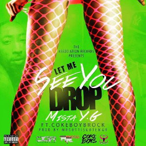 LET ME SEE YOU (Drop) ☔ By Mista YG prod by MrGottisGotemAR 