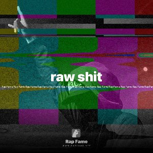 raw shit 