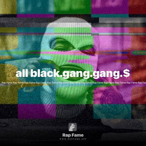 all black.gang.gang.$