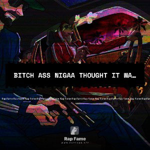 bitch ass nigaa thought it was a game 