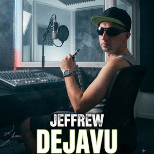 Jeffrew -Dejavu