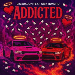 Addicted Feat OMK Huncho