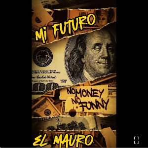 el mauro -  (Mi Futuro) 