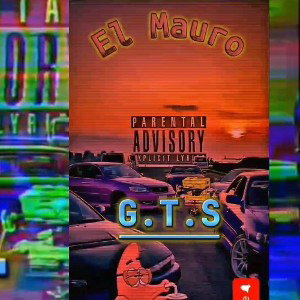 GTS - El Mauro 🎶💥