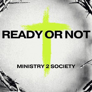 Ready or Not