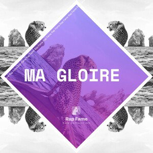Ma Gloire 