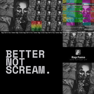 Better not scream.
