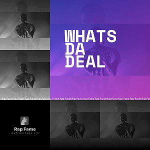 Whats da deal