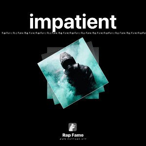 impatient 