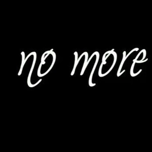No more