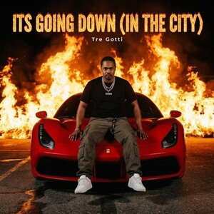 ITS GOING DOWN (IN THE CITY)