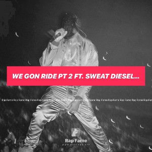 We Gon Ride pt 2 ft. KingMo Chemo( Remake)