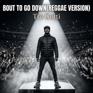 Bout To Go Down(Reggae Version)