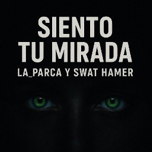 SIENTO TU MIRADA