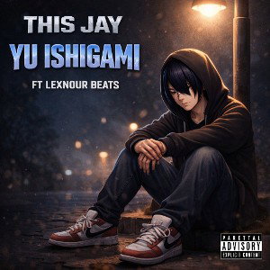 This Jay -Yu ishigami- ft (-Lexnour beat -)
