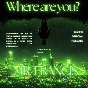 MR. FRANCIS (PROD. ANGELO IMANI)