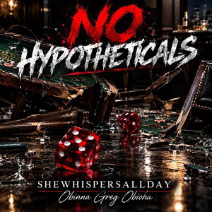 NO HYPOTHETICALS 