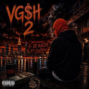4.- VGCH - De Vuelta FT. Cultibo - VG$H 2