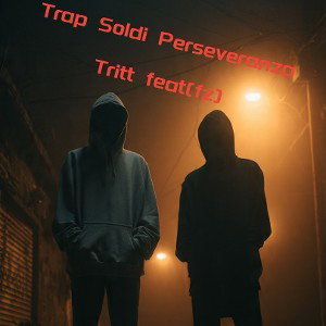 Trap Soldi Perseveranza 
