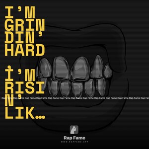 I’m grindin’ hard, I’m risin’ like the sun at dawn,  